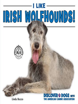 cover image of I Like Irish Wolfhounds!